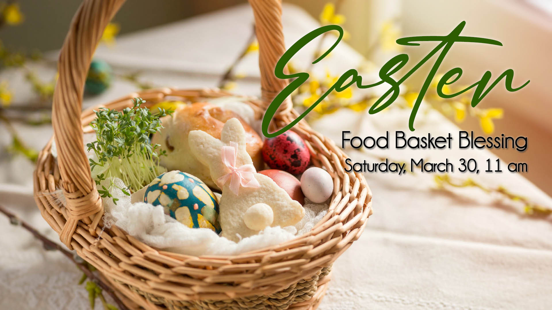 Easter Food Basket Blessing